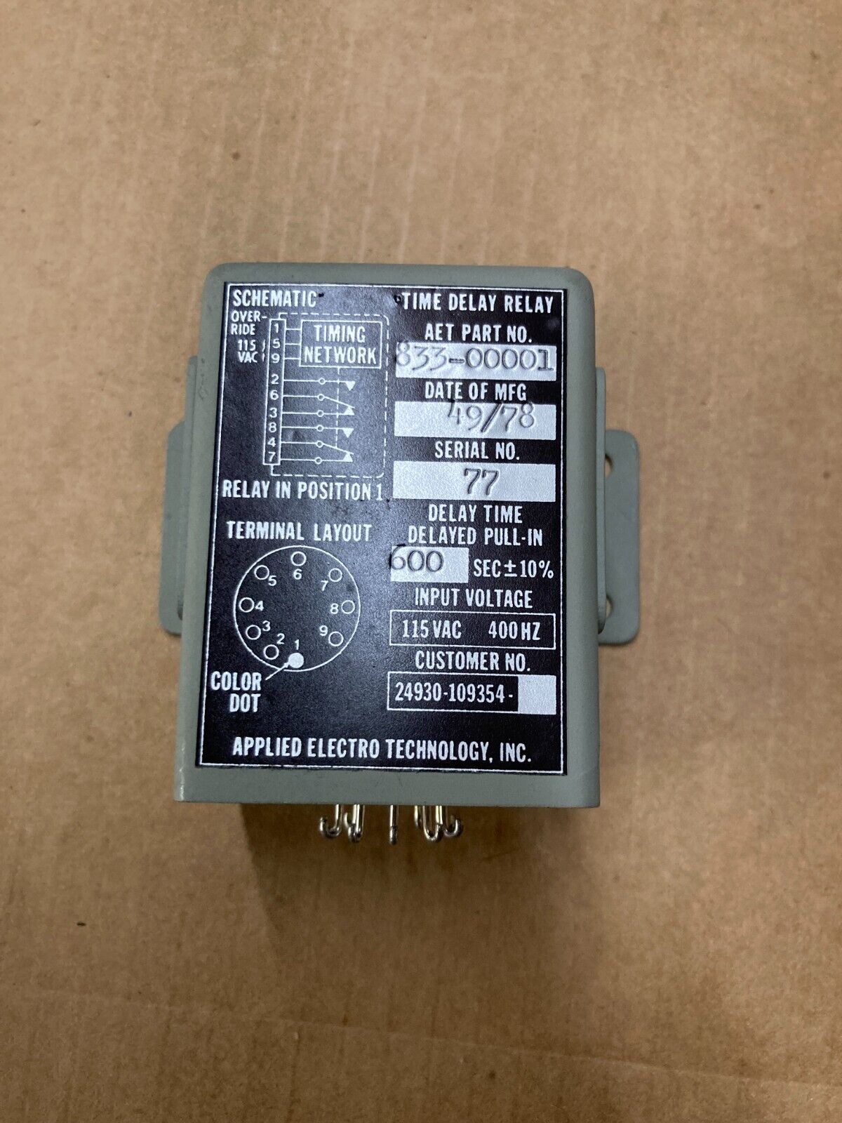 APPLIED ELECTRO TECHNOLOGY 833-00001 TIME DELAY RELAY *NS* C OF C ONLY