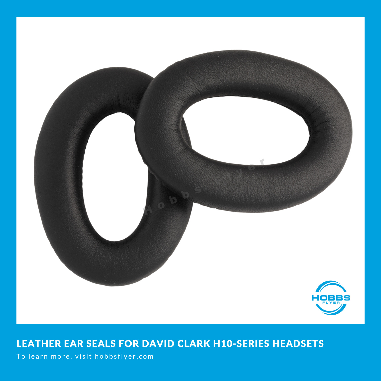 Leather Ear Seals for David Clark H10-13.4 | Fits All H10-Series headsets