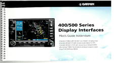 Used Garmin 400/500 Series Pilot's Guide Addendum, 190-00140-10 Rev D picture